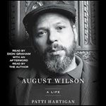 August Wilson A Life [Audiobook]